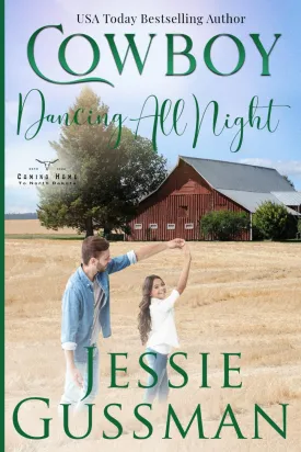 Cowboy Dancing All Night (Coming Home to North Dakota) Paperback  September 29, 2022