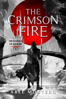 The Crimson Fire (Memories of Kenjir) Hardcover  April 26, 2025